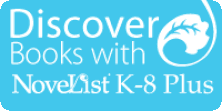 Link to NoveList K-8 Plus- readers advice and book recommendations, summaries, author biographies